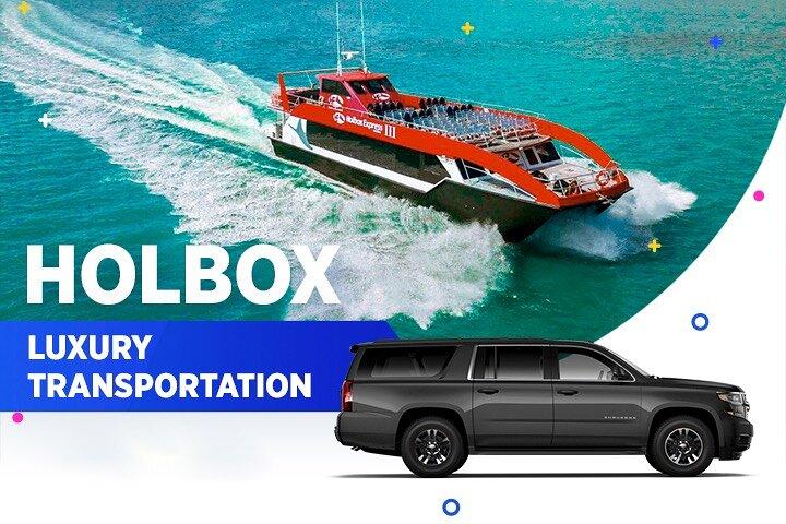 Transporte de lujo de Holbox desde el aeropuerto de Cancún