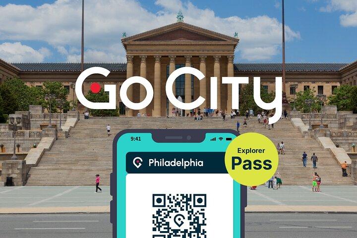 Go City : Philadelphia Explorer Pass : 観光スポット3～7選
