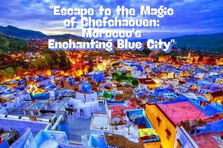 Gita di un giorno da Fez a Chefchaouen
