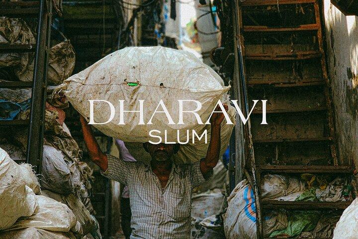 "Mumbai - Dharavi Slum Tour"