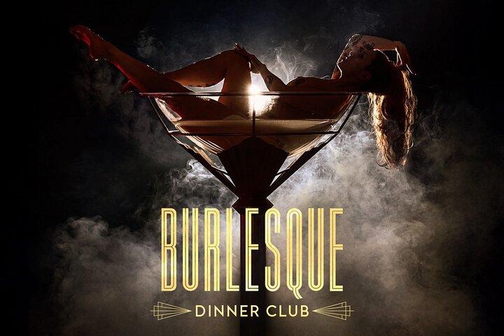 Burlesque Dinner Club Das ultimative Dinner Club Erlebnis