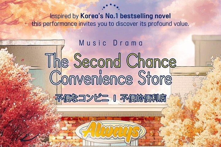 The Second Chance Convenience Store 1 the Musical Drama in Seoul