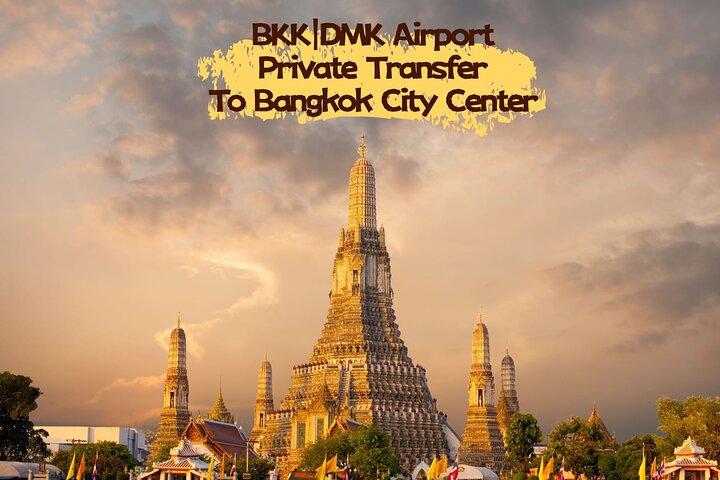 Bangkok BKK|DMK Aeropuerto Traslado privado al centro de Bangkok