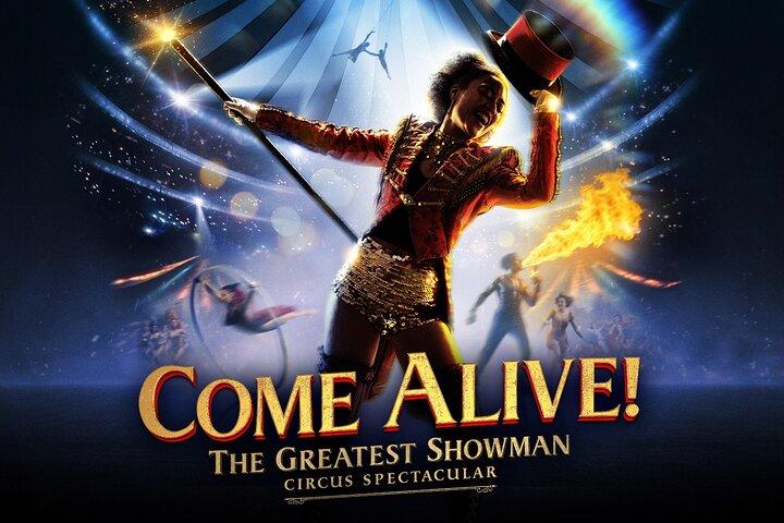 Come Alive! Le plus grand spectacle de cirque