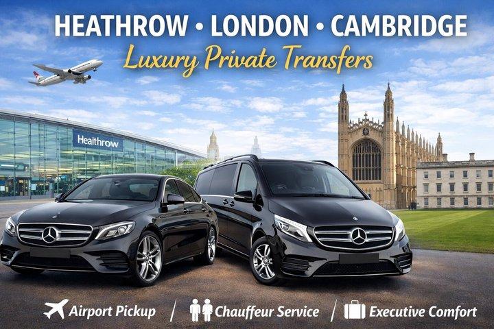 London or Heathrow Airport to Cambridge Private Transfer