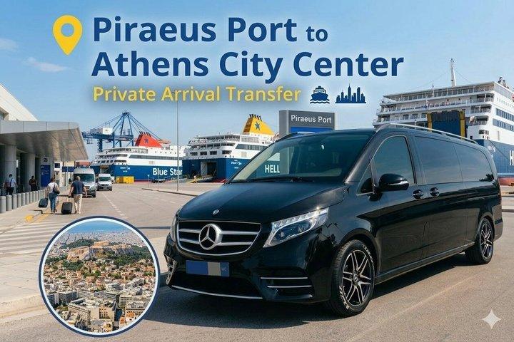 Pireus hamn till Atens centrum Privat ankomst Transfer