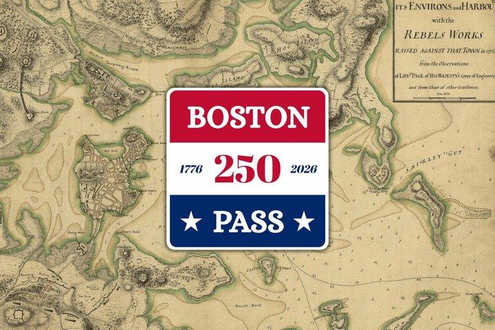 Boston 250 Pass : Un boleto a cinco museos históricos