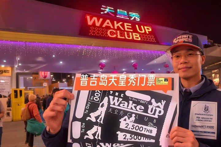 Phuket Wake Up Club Cabaret Show Entry Ticket
