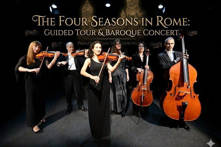 The Four Seasons in Rome Guided Tour and Baroque Concert