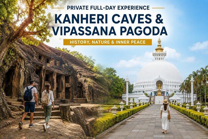 Private Kanheri Caves & Vipassana Pagoda Full-Day Experience