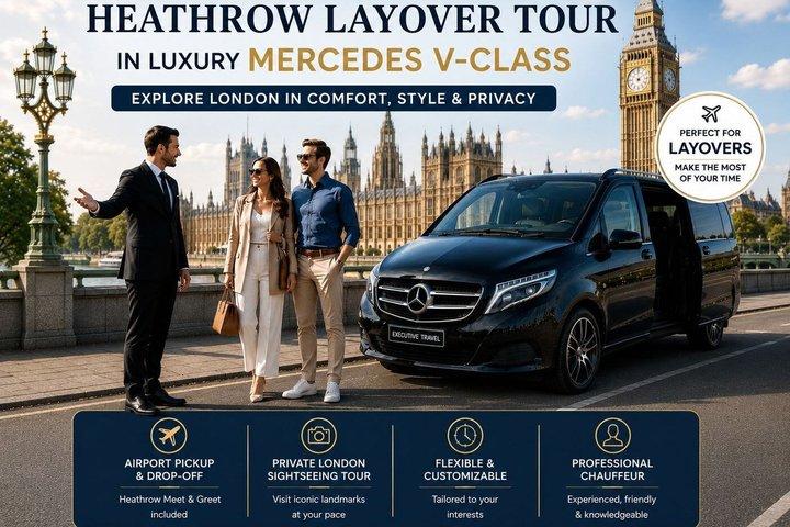 Escale à Heathrow : Tour de Londres en Mercedes Classe V de luxe