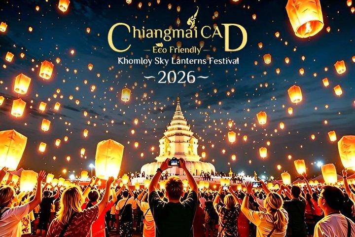 Officielt garanteret : 2026 Chiang Mai CAD Yi Peng Festival billetter