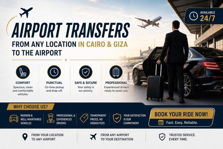 カイロ＆ギザのあらゆる場所への手頃な空港送迎