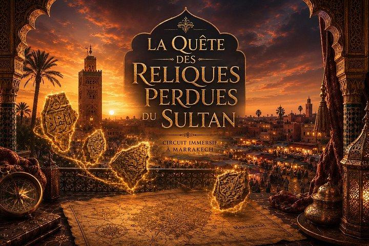 Speurtocht in Marrakech – De zoektocht naar de relikwieën van de sultan