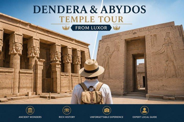 Dendera & Abydos Temple Tour de Luxor