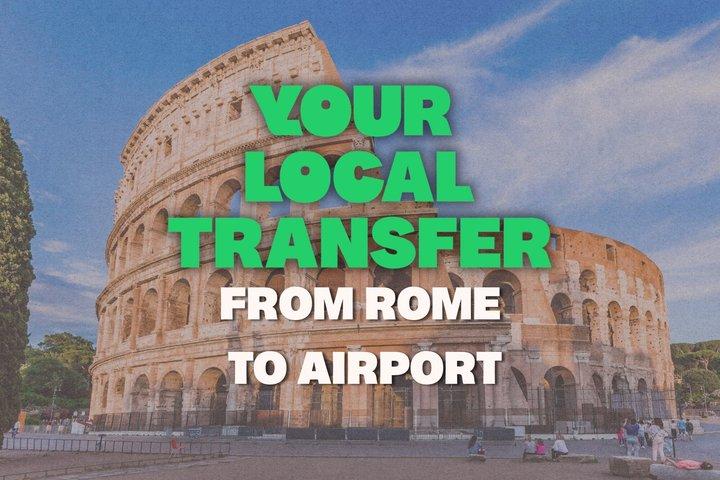 Trasferimento all'aeroporto di Fiumicino/Ciampino dal centro di Roma