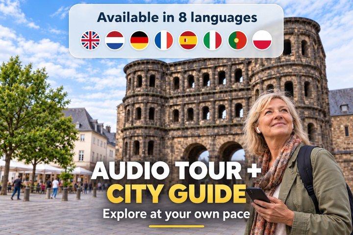 Trier: City Walk with Audio Guide in 7 Languages on your Phone