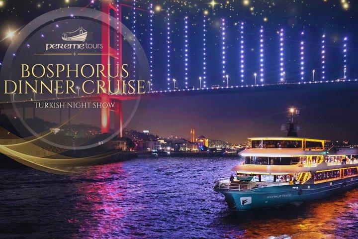 Bosphorus Dinner Cruise Istanbul with Turkish Night Show