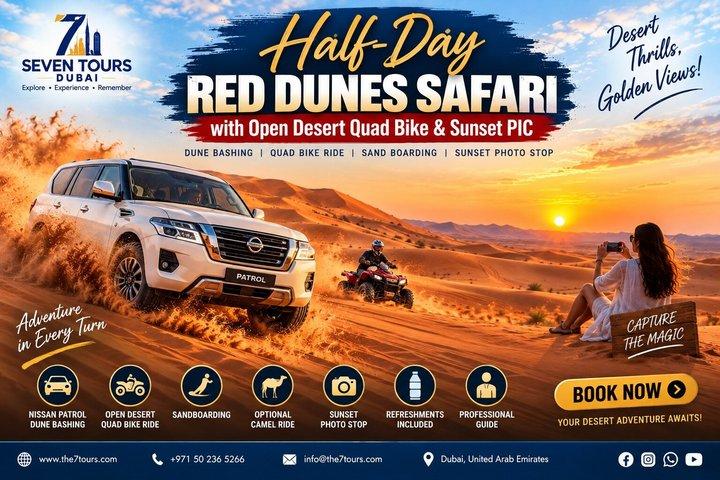 Half-Day Red Dunes Safari with Open Desert Quad Bike & Sunset PIC
