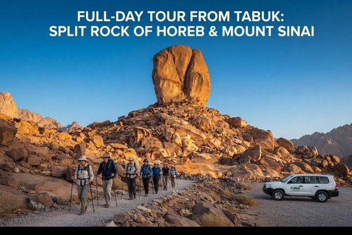 Fulddagstur fra Tabuk: Split Rock af Horeb og Mount Sinai