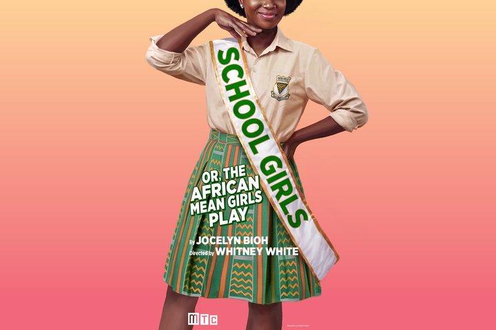 School Girls; Or, the African Mean Girls Play on Broadway Ticket