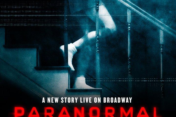 Paranormal Activity on Broadway Ticket